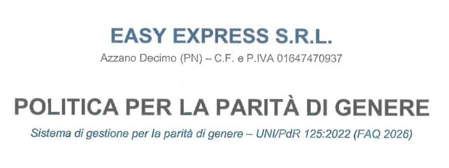 Politica per la parità di genere. Easy Express s.r.l. - UNI/PdR 125:2022